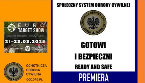 "Gotowi i Bezpieczni" - 22 marca 2025 byliśmy targach Euro Target Show - ETS w Poznaniu